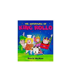 The Adventures of King Rollo