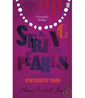 The String of Pearls: A Romance - The Original Sweeney Todd