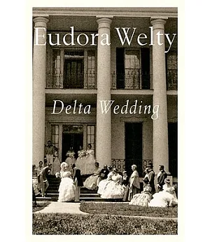 Delta Wedding: A Novel