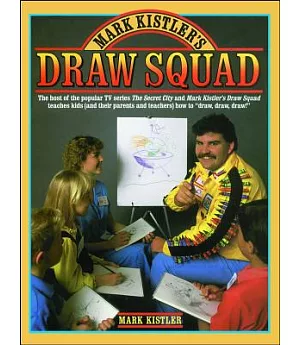 Mark Kistler’s Draw Squad