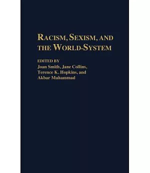 Racism, Sexism and the World-System