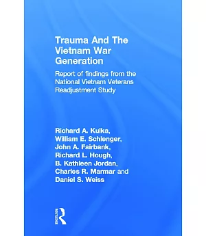 Trauma and the Vietnam War Generation: Report of Findings from the National Vietnam Veterans Readjustment Study