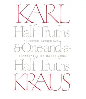 Half-Truths and One-And-A-Half Truths: Selected Aphorisms