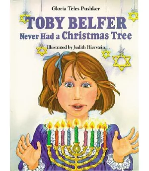 Toby Belfer Never Had a Christmas Tree
