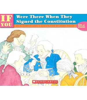 --if You Were There When They Signed the Constitution