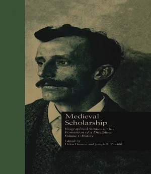 Medieval Scholarship: Biographical Studies on the Formation of a Discipline : History