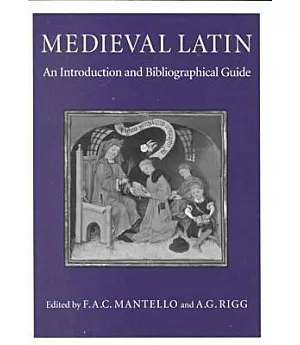 Medieval Latin: An Introduction and Bibliographical Guide