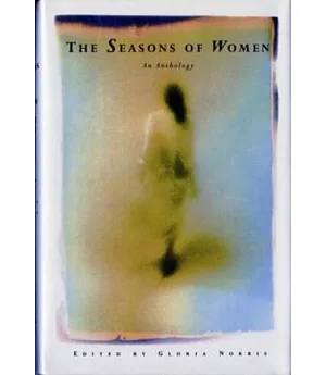 The Seasons of Women: An Anthology
