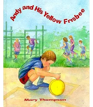 Andy and His Yellow Frisbee