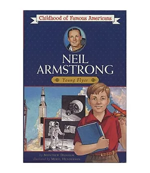 Neil Armstrong: Young Flyer