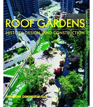 Roof Gardens: History, Design, and Construction