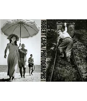 Robert Capa/ Photographs: Photographs