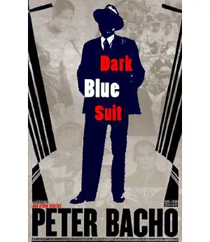Dark Blue Suit: And Other Stories