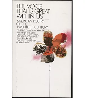 The Voice That is Great Within Us: American Poetry of the Twentieth Century