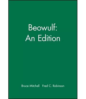 Beowulf: An Edition With Relevant Shorter Texts