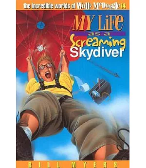 My Life As a Screaming Skydiver
