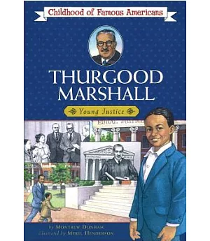 Thurgood Marshall: Young Justice