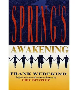 Spring’s Awakening: Tragedy of Childhood