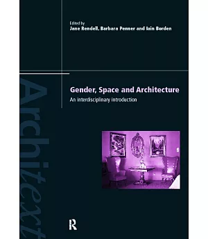 Gender Space Architecture: An Interdisciplinary Introduction