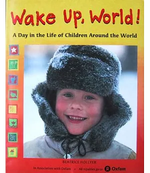 Wake Up, World!: A Day in the Life of Children Around the World