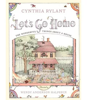 Let’s Go Home: The Wonderful Things About a House