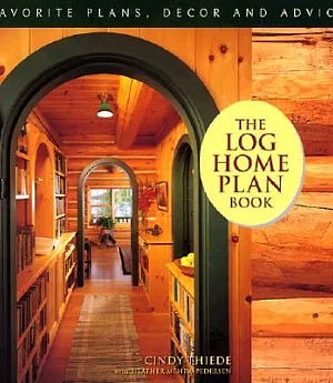 The Log Home Plan Book