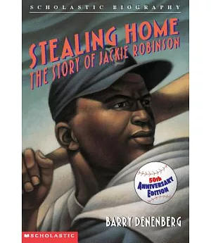 Stealing Home: The Story of Jackie Robinson