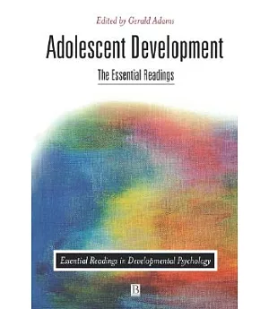 Adolescent Development: The Essential Readings