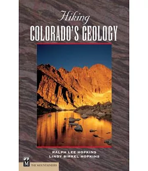 Hiking Colorado’’s Geology