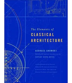 The Elements of Classical Architecture