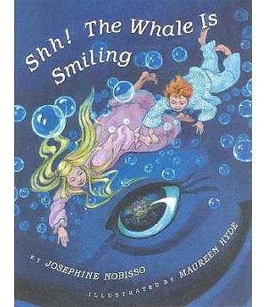 Shh! the Whale Is Smiling