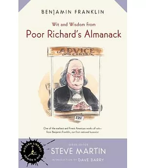 Wit and Wisdom from Poor Richard’s Almanack