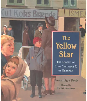 Yellow Star, the: The Legend of King Christian X of Denmark