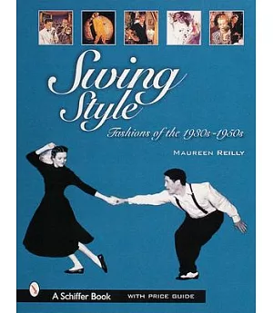 Swing Style: Fashions of the 1930’S-1950’s