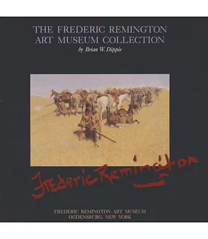 The Frederic Remington Art Museum Collection