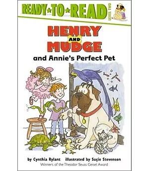 Henry and Mudge and Annie’s Perfect Pet
