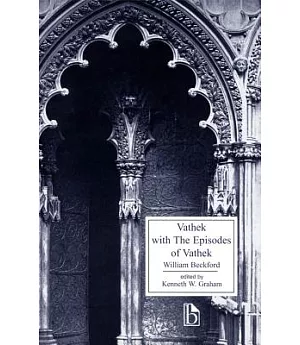 Vathek: With the Episodes of Vather