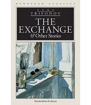 The Exchange & Other Stories
