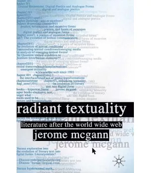 Radiant Textuality: Literature After the World Wide Web