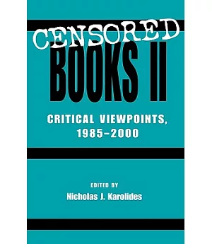 Censored Books II: Critical Viewpoints, 1985-2000