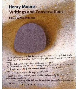 Henry Moore Writings and Conversations