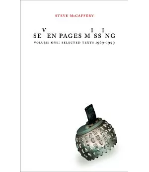 Seven Pages Missing: Selected Texts 1969-1999