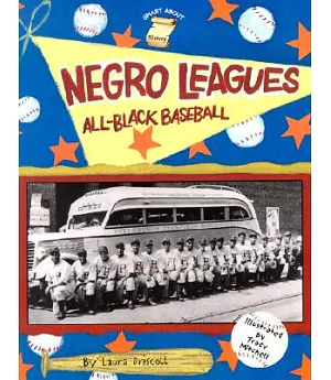 Negro Leagues: All-Black Baseball