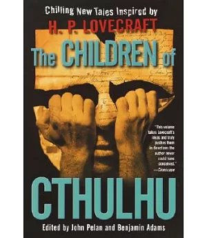 The Children of Cthulhu: Chilling New Tales