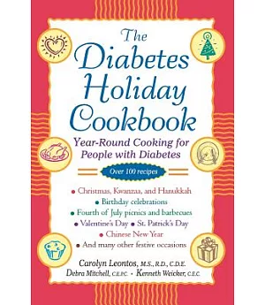 The Diabetes Holiday Cookbook: Year-Round Cooking for People With Diabetes