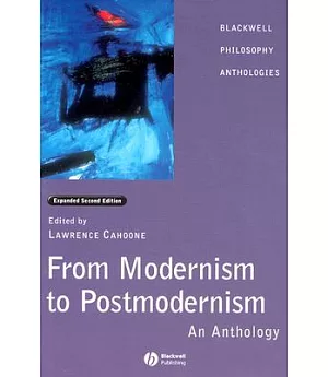 From Modernism to Postmodernism: An Anthology