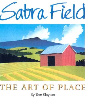 Sabra Field: The Art of Place
