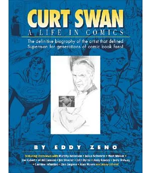 Curt Swan: A Life in Comics