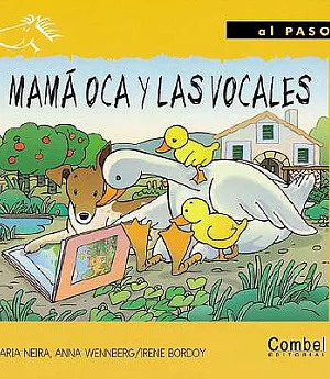 Mama Oca Y Las Vocales / Mother Goose and the Vowels