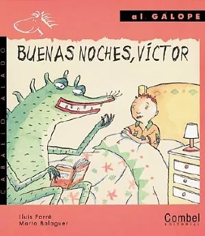 Buenas Noches, Victor / Good Night, Victor